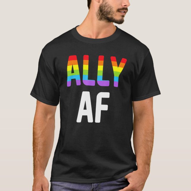 Ally AF LGBTQ Lesbian Gay Pride Support Advocate M T-Shirt (Vorderseite)