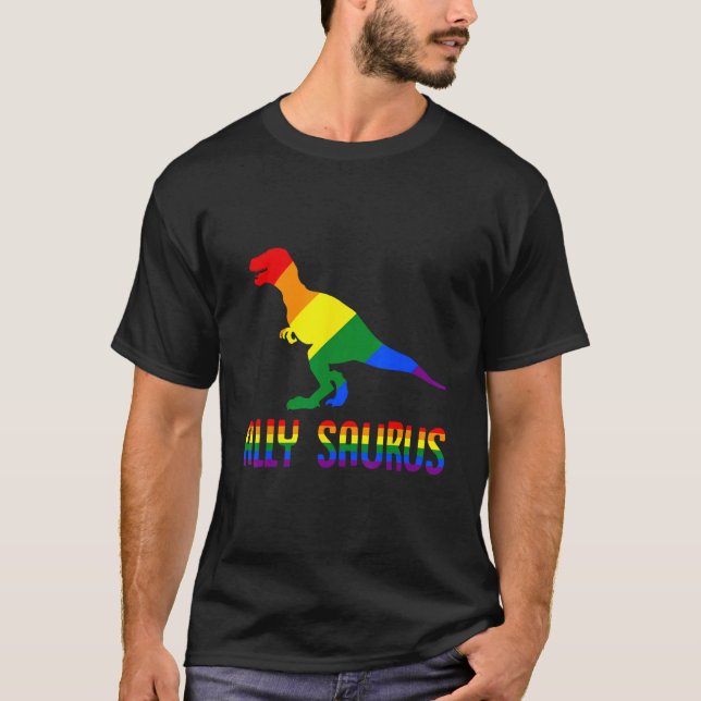 Ally saurus rex LGBTQ flag Gay Pride month T-Shirt (Vorderseite)