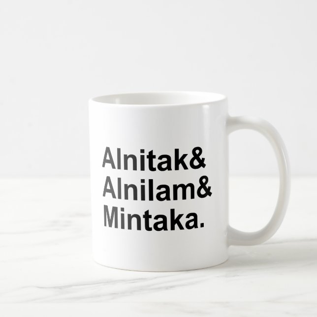Alnitak Alnilam Mintaka | 3 Sterne des Orion - Gür Kaffeetasse (Rechts)
