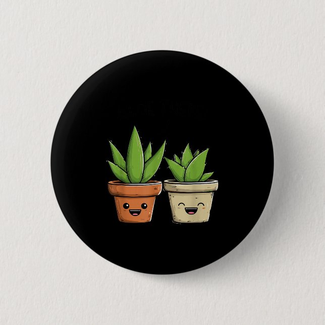 Aloe There Funny Succulent Plant Lover  Button (Vorderseite)
