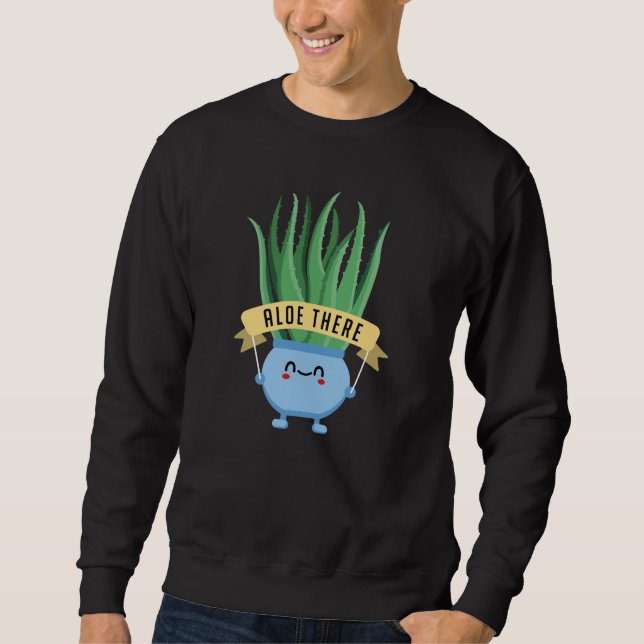 Aloe There Sweatshirt (Vorderseite)