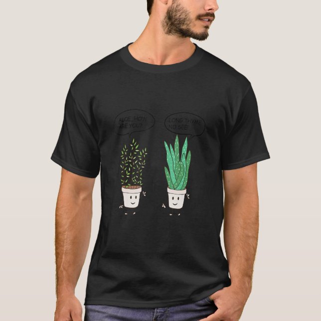 Aloe Vera Thymian Talking Niedlich Gardener Pflanz T-Shirt (Vorderseite)