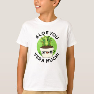 Aloe You Vera Funny Pflanze Puff T-Shirt