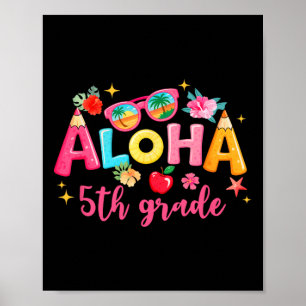 Aloha 5. Klasse Sommerferien Strand Lehrer Schule Poster