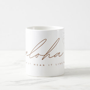 Aloha Artistique Dis-le, Crois-le, Vis-le Tasse