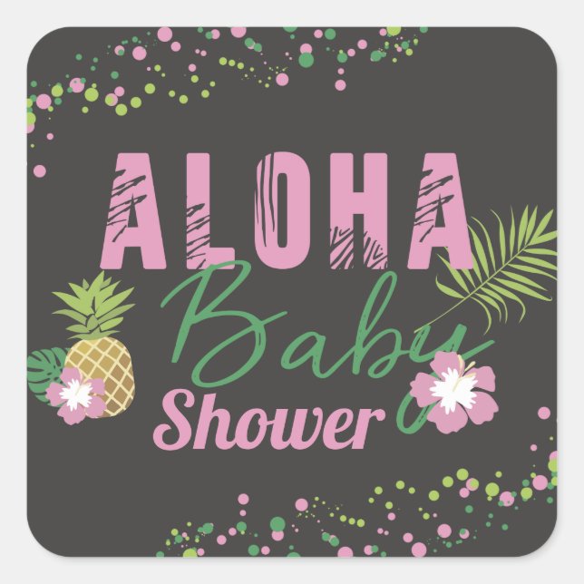 Aloha Baby Pink & Green Tropical Girl Baby Dusche Quadratischer Aufkleber (Vorderseite)