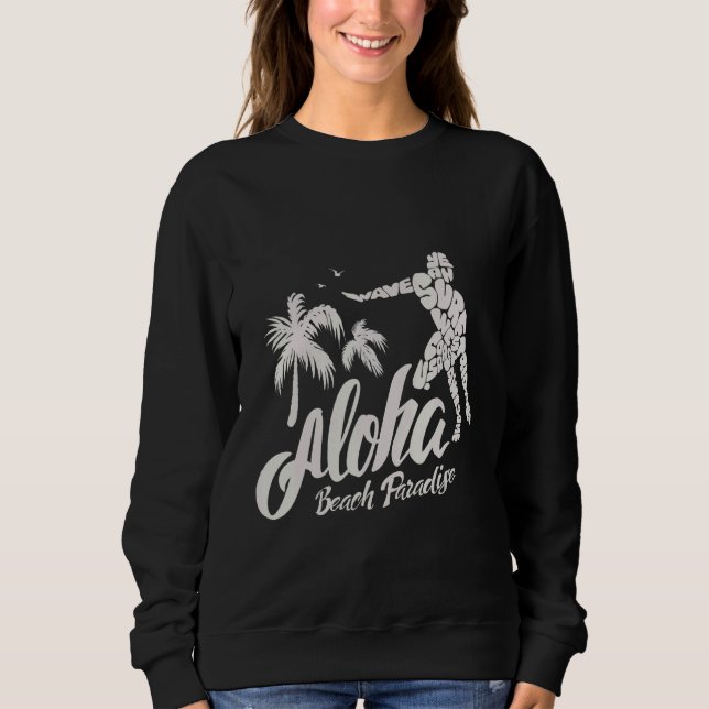 Aloha Beach Paradise Sweatshirt (Vorderseite)