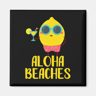Aloha Beaches Cool Lemon Fruit T-Shirt Urlaub Gesc Magnet