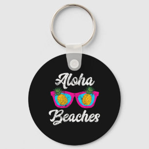 Aloha Beaches Funny Tropical Hawaiian Ananas Su Schlüsselanhänger
