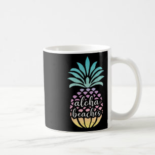 Aloha Beaches Hawaii Hawaiian Ananas Niedlich Beac Kaffeetasse
