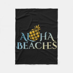 Aloha Beaches Hawaii Surfen Ananas Party Sun S Fleecedecke