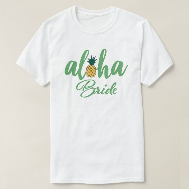 Aloha Bride White T - Shirt (Design vorne)