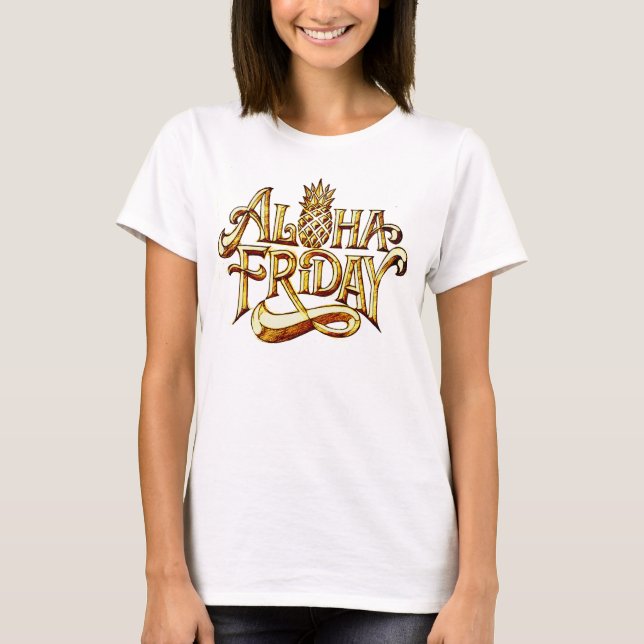 ALOHA FREITAG T-Shirt (Vorderseite)