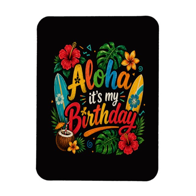 Aloha Geburtstag Hibiskus Hawaii Magnet (Vertikal)