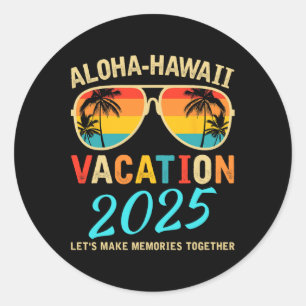 Aloha Hawaii Familienausflug 2025 Erinnerungen Vac Runder Aufkleber