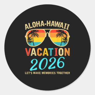 Aloha Hawaii Familienreise 2026 Erinnerungen schaf Runder Aufkleber