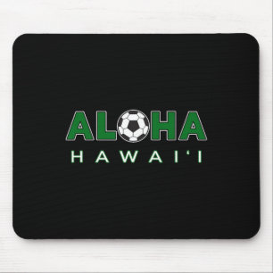 Aloha Hawaii Fußball Ll Aloha Mit Fußball Ll Mousepad