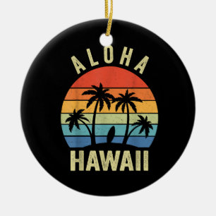 Aloha Hawaii Hawaiian Island Hemd Palm Beach Surfe Keramik Ornament