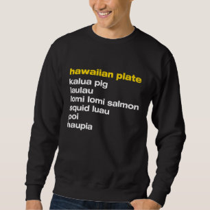 Aloha Hawaii Hawaiian Plunch Futter Sweatshirt