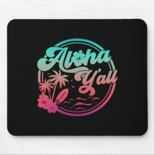 Aloha Hawaii Palme Tropisch Hawaiianische Insel Be Mousepad