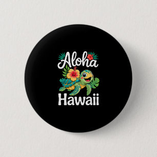 Aloha Hawaii-Schildkröte Hawaiianische Insel Kinde Button
