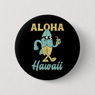 Aloha Hawaii Surfbrett Surfen Surf Lustig Hawaiian Button