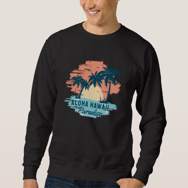 Aloha Hawaii Sweatshirt (Vorderseite)