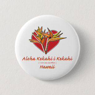 Aloha Hawaiil Bird of Paradise Herz Button