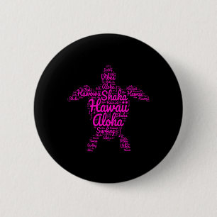 Aloha I Liebe Hawaii Sea Turtles Shaka Surfbrett V Button
