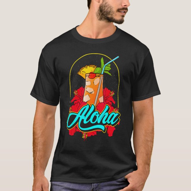 Aloha Mai Tai Cocktail aus Hawaii mit Hübschem Hib T-Shirt (Vorderseite)