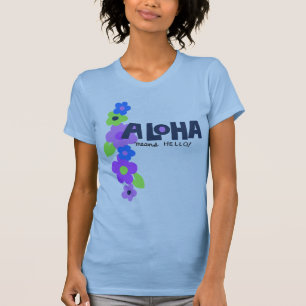 Aloha Means Hello Ladys T - Shirt