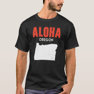 Aloha Oregon USA Staat America Travel Oregonian T-Shirt