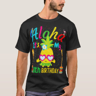 Aloha sein 8. Geburtstag Hawaii Ananas Wellness-Ce T-Shirt