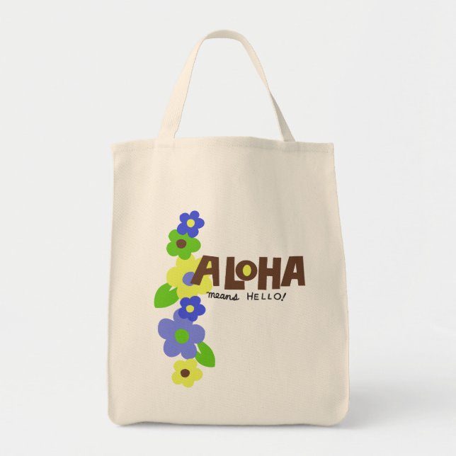 Aloha Signifie Bonjour Sacs fourre-tout (Devant)