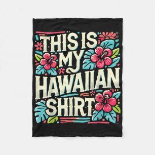 Aloha Sommerurlaub Das ist mein hawaiianischer tro Fleecedecke