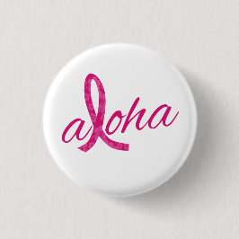 Aloha Spirit Pink Ribbon Design for Breast Cancer Button