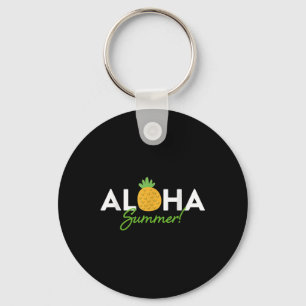 Aloha Summer _ Ananas Lover Niedlich Funny Hola Schlüsselanhänger