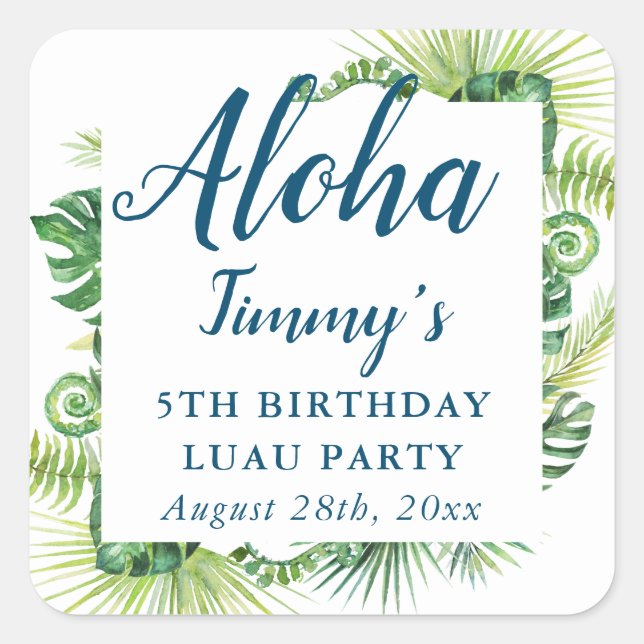Aloha Tropical Greenerity Luau Birthday Quadratischer Aufkleber (Vorderseite)