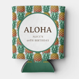 Aloha Tropical party with pineapple Dosenkühler