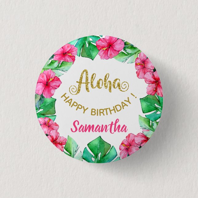 Aloha Tropical Pink Gold Hibiscus Birthday Party Button (Vorderseite)