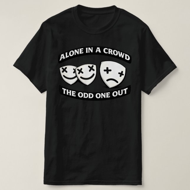 Alone In A Crowd Odd One Out Urban Graphic T-Shirt (Design vorne)