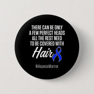 Alopecia Awareness Haarausfall Krieger Perfect Hea Button