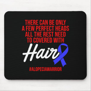 Alopecia Awareness Haarausfall Krieger Perfect Hea Mousepad