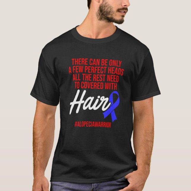 Alopecia Awareness Haarausfall Krieger Perfect Hea T-Shirt (Vorderseite)