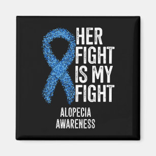 Alopezie Areata Ihr Kampf ist mein Kampf Alopezie Magnet