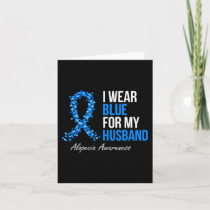 Alopezie Awareness Ich trage Blau für mein Ehemann Karte