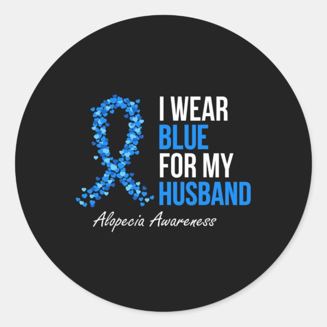 Alopezie Awareness Ich trage Blau für mein Ehemann Runder Aufkleber (Vorderseite)