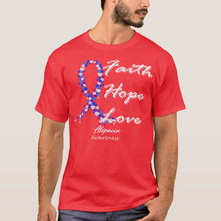 Alopezie Bewusstsein Glaube Hoffnung Liebe in dies T-Shirt
