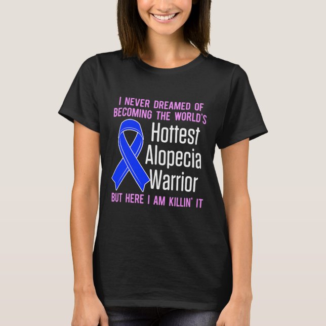 Alopezie Sensibilisierung Haarausfall Krieger Hitz T-Shirt (Vorderseite)
