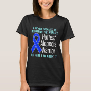 Alopezie Sensibilisierung Haarausfall Krieger Hitz T-Shirt